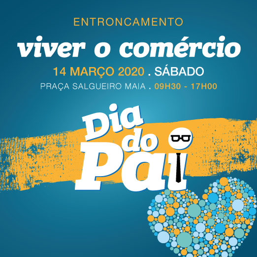 Viver o Comércio - Dia do Pai